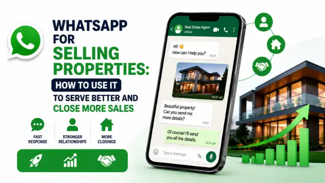 WhatsApp for Real Estate: How to Use It to Serve Clients Better